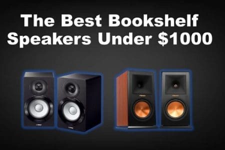 The Best Bookshelf Speakers Under $1000 Reviews in 2022