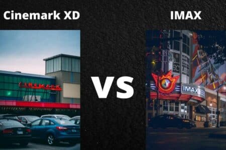 Cinemark XD vs IMAX – Which One is Better?