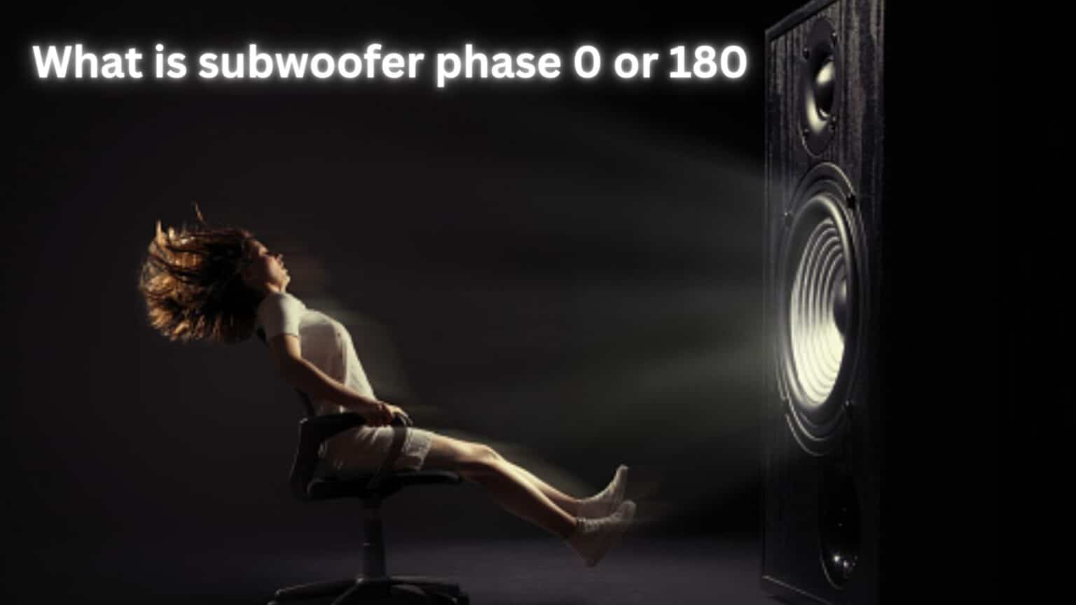 What Is Subwoofer Phase 0 Or 180? My Best Speakers